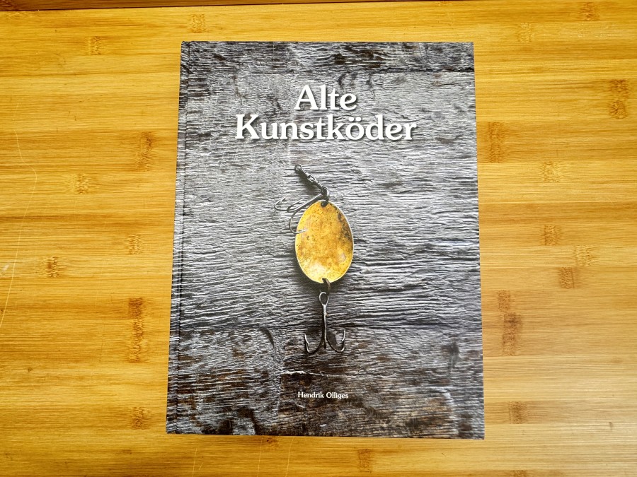 Alte Kunstköder, Hendrik Olliges, 2021. Die Geschichte der Kunstköder