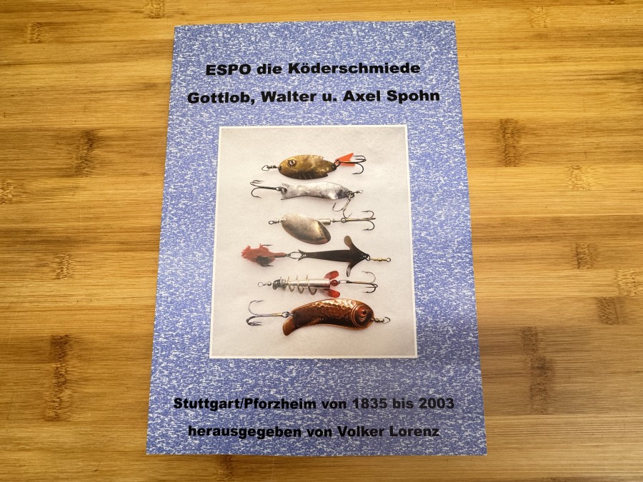 ESPO die Köderschmiede, Gottlob, Walter u. Axel Spohn, Volker Lorenz, 2022