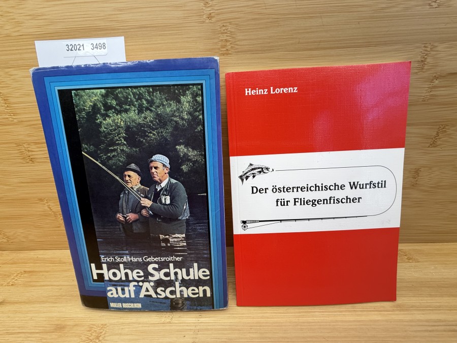 2 Bücher, Hohe Schule auf Äschen, Erich Stoll/Hans Gebetsroither, 1972, Der österreichische Wurfstil für Fliegenfischer, Heinz Lorenz