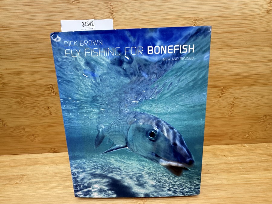 Fly Fishing for Bonefish, Dick Brown, 2008