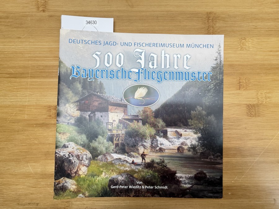 500 Jahre Bayerische Fliegenmuster, Gerd-Peter Wieditz & Peter Schmidt, 2024