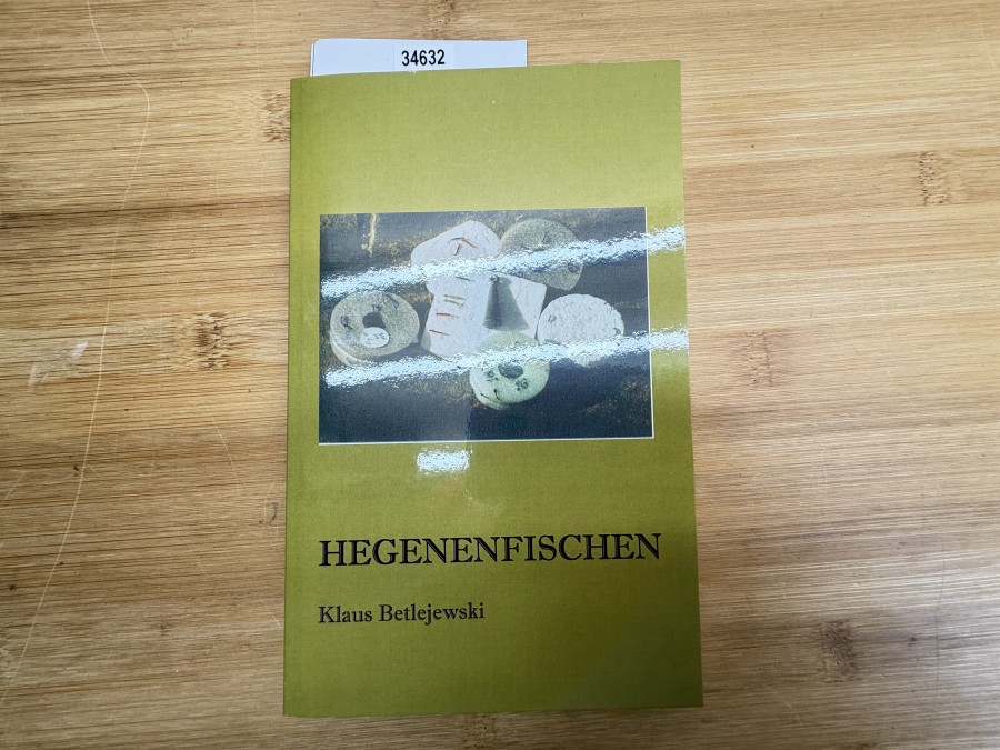 Hegenenfischen, Klaus Betlejewski, 2001